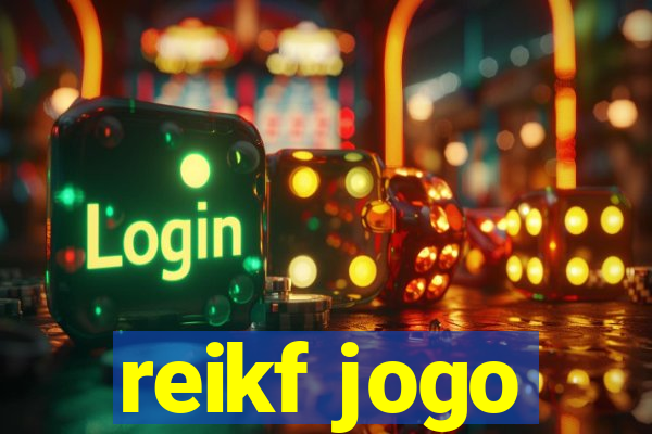 reikf jogo